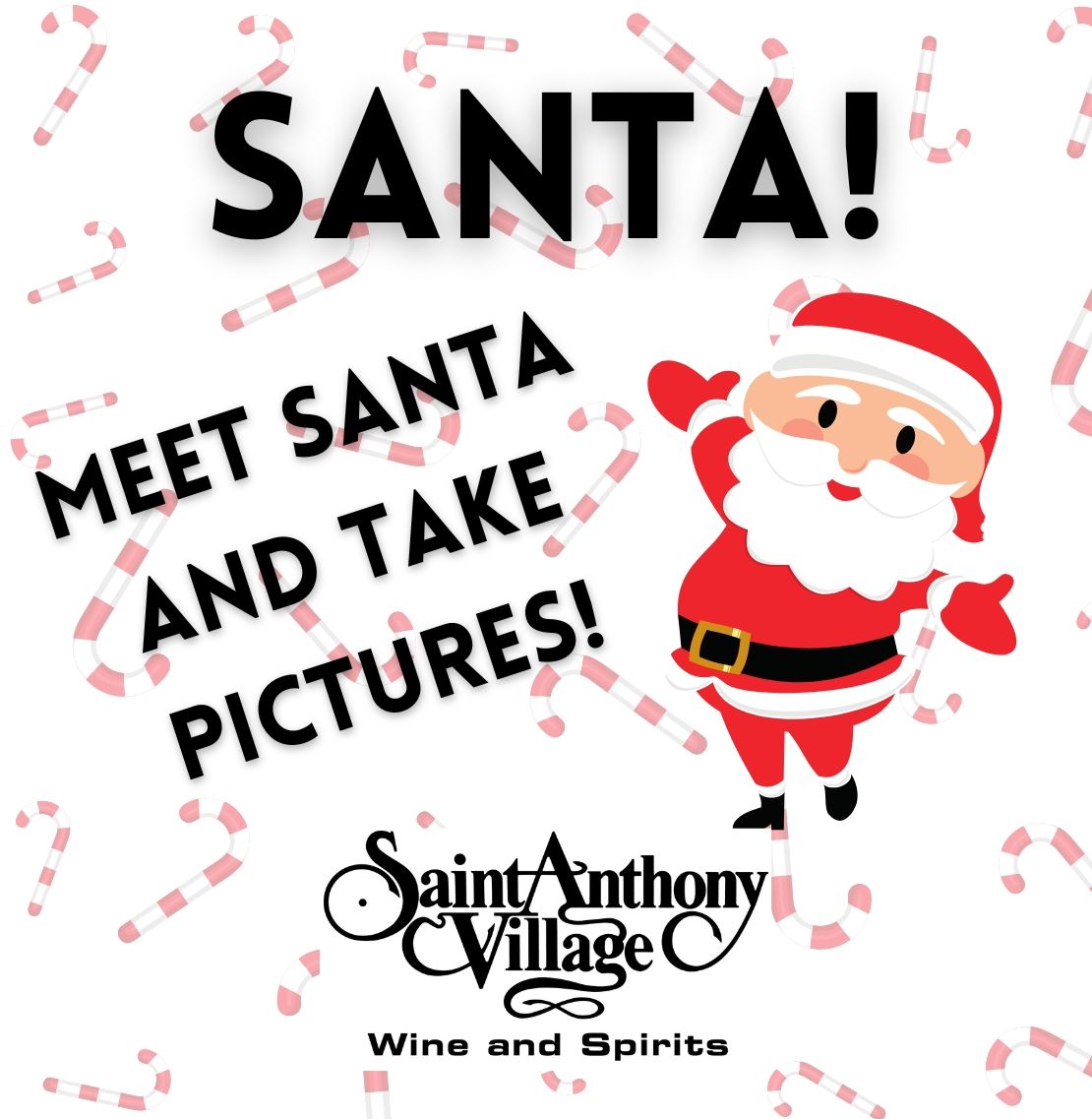Image of Santa with candy cane background and text: SANTA! Meet Santa and take pictures!